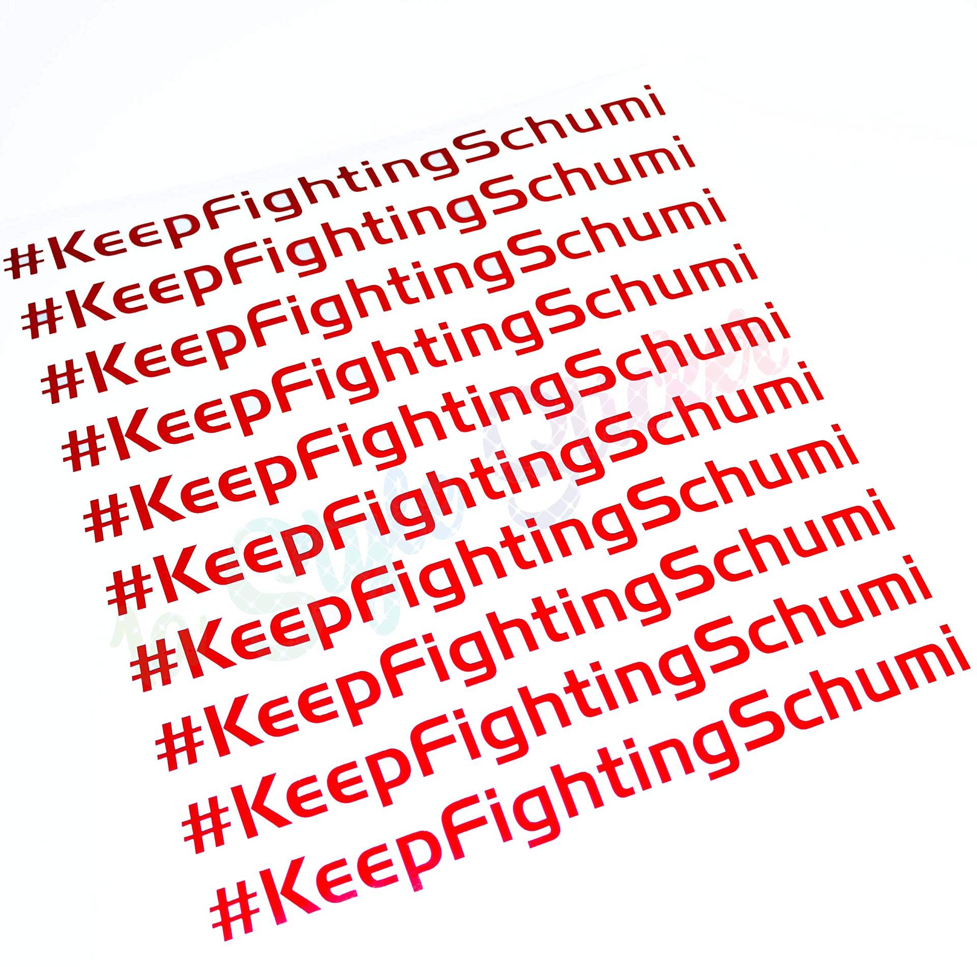 #Keepfightingschumi Aufkleber Keep Fighting Schumi Sticker Schumacher Formel 1 Star Genesung Kämpfe von 1A Style Sticker