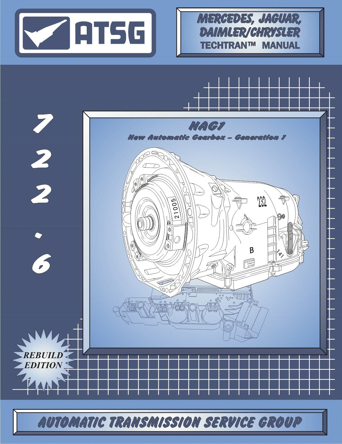 ATSG Mercedes 722.6 / NAG 1 Automatikgetriebe-Reparaturhandbuch (Mercedes 722.6 Getriebeflüssigkeitsmessstab-Werkzeug – bestes Reparaturbuch erhältlich!) von ATSG