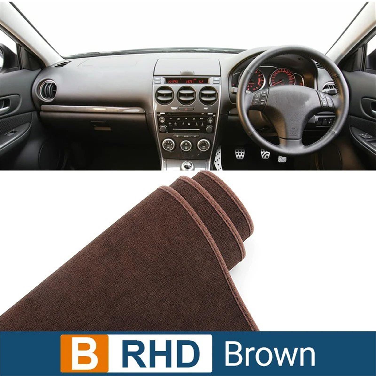 Dashboard Sonnenschirm Matte Für Mazda 6 GG 2002 2003 2004 2005 2006 2007 Instrument Schreibtisch Sonnenschutz Matte Dash rutschfeste Pad Auto Armaturenbrett Abdeckung(B RHD Brown) von AVFORA