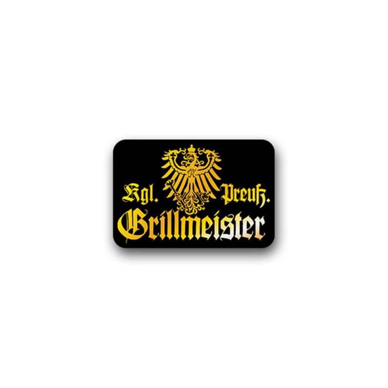Aufkleber/Sticker Kgl Preuß Grillmeister Königlicher Preußisch BBQ 10x7cm A1792 von Copytec