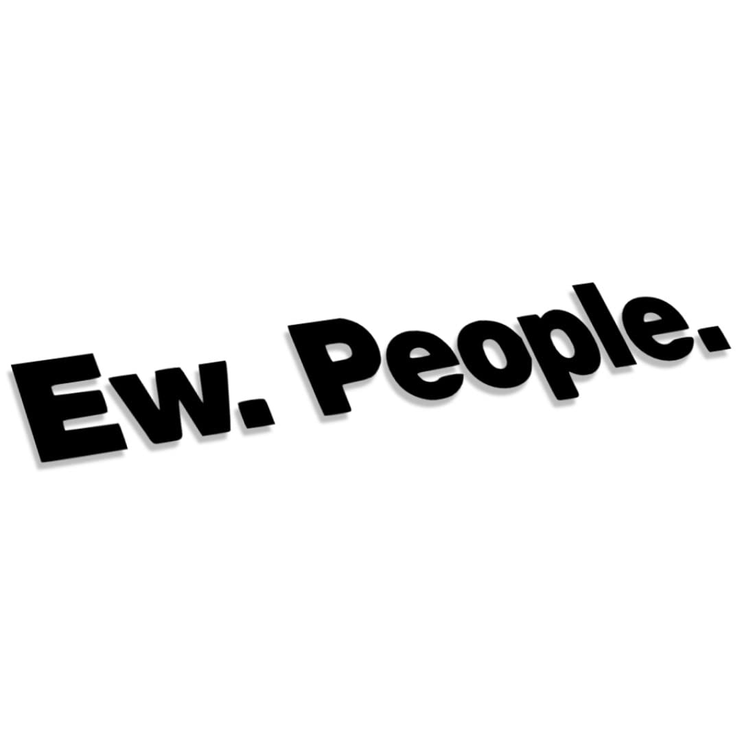 Decus Shop Ew. People. 3249 // Sticker Aufkleber vers. Größe Farbe Decus Shop Ew. People. 3249 // Sticker Aufkleber vers. Größe Farbe von Decus Shop