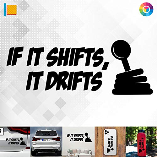 Decus Shop If it Shifts, it Drifts 2904 // Sticker Aufkleber vers. Größe Farbe von Decus Shop