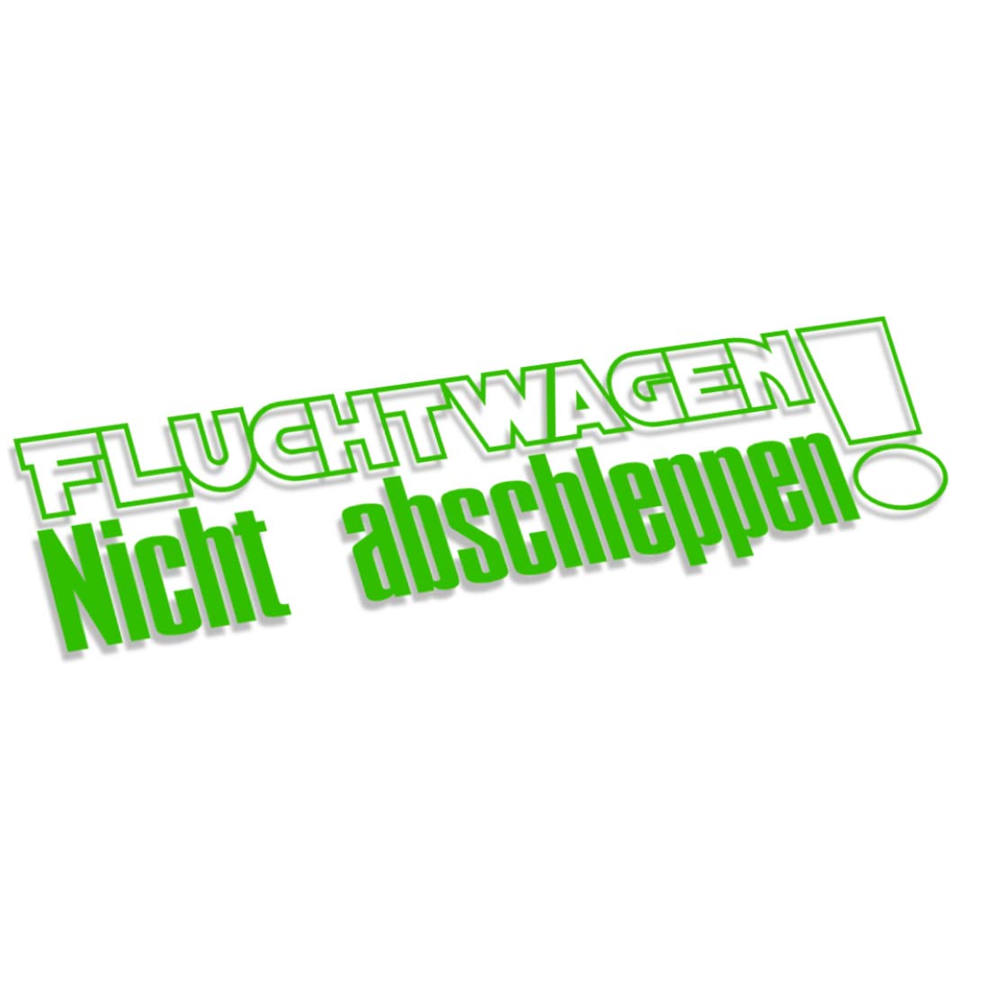 Decus FLUCHTWAGEN Nicht ABSCHLEPPEN XXL 1824 (grün) // Sticker OEM JDM Style Aufkleber von Decus
