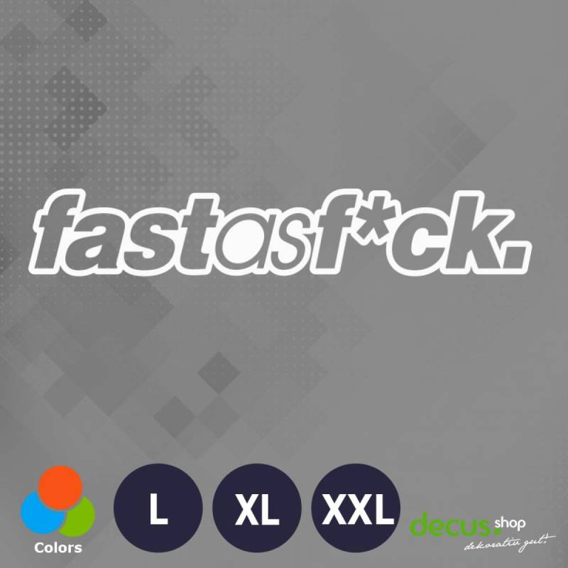 Decus Fast AS Fuck L 1812 (weiß) // Sticker OEM JDM Style Aufkleber von Decus