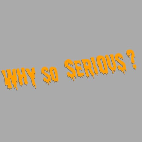 Decus why so serious Large L 0361 (orange) // Sticker OEM JDM Style Aufkleber von Decus