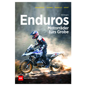 Enduros – Motorräder fürs Grobe Geschichte, Technik, Modelle, Sport Delius Klasing Verlag Enduros – Motorräder fürs Grobe Geschichte, Technik, Modelle, Sport Delius Klasing Verlag von Delius Klasing Verlag