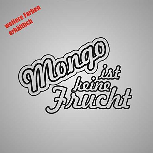 Aufkleber Mongo ist Keine Frucht Sticker Decal Folie Tuning (schwarz) von Dinger-Design