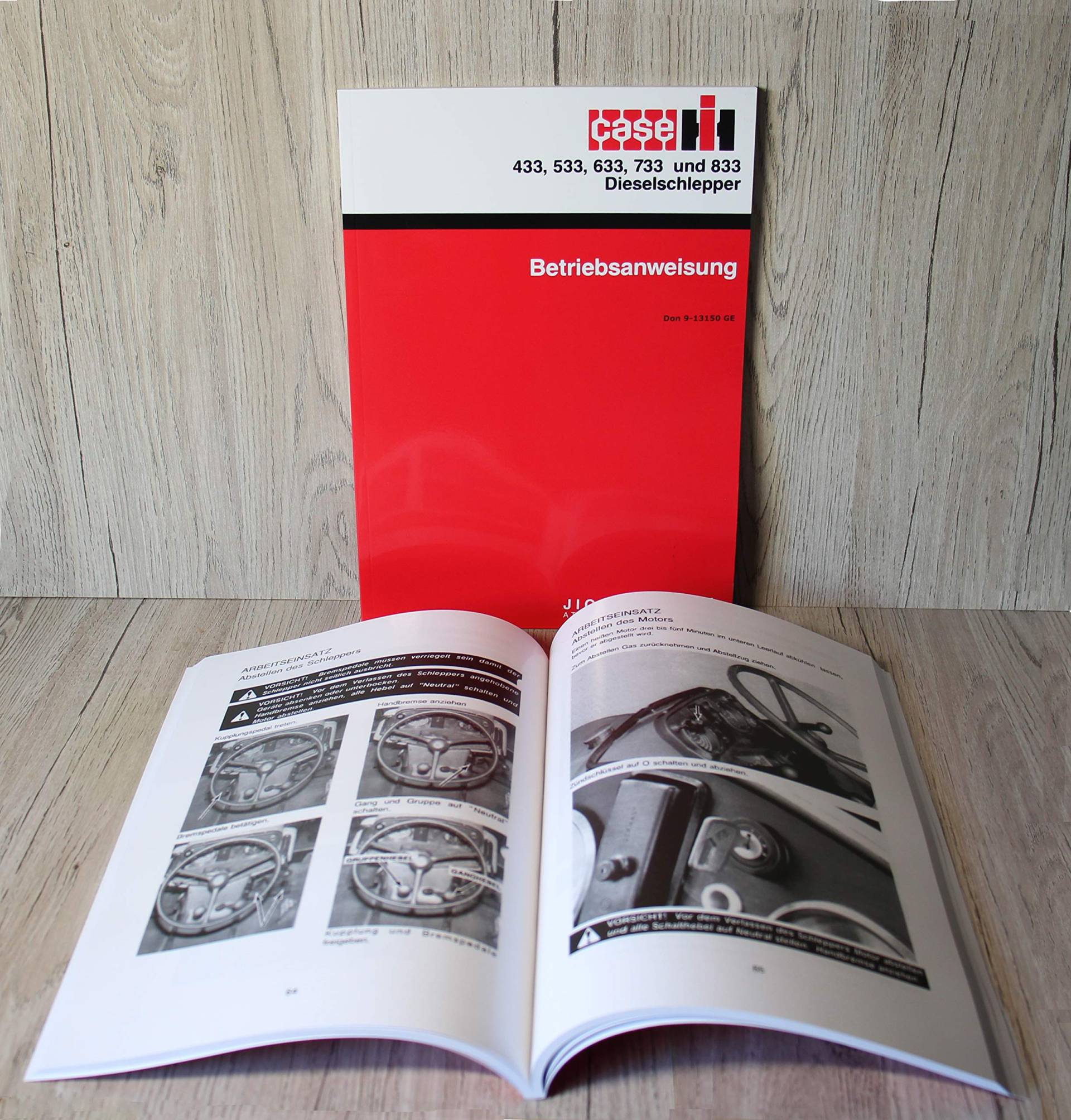 IHC CASE Betriebsanleitung Bedienungsanleitung Traktor 433 533 633 733 833 IHC CASE Betriebsanleitung Bedienungsanleitung Traktor 433 533 633 733 833 von Eil Bulldog Versand