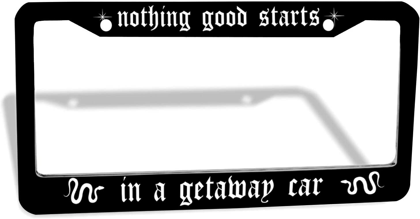 Nothing Good Starts in A Getaway Auto Kennzeichenrahmen Halter Auto Tags Rahmen Nummernschild Auto Tags Abdeckung 2 Löcher Schrauben Nothing Good Starts in A Getaway Auto Kennzeichenrahmen Halter Auto Tags Rahmen Nummernschild Auto Tags Abdeckung 2 Löcher Schrauben von GIITSRIZ