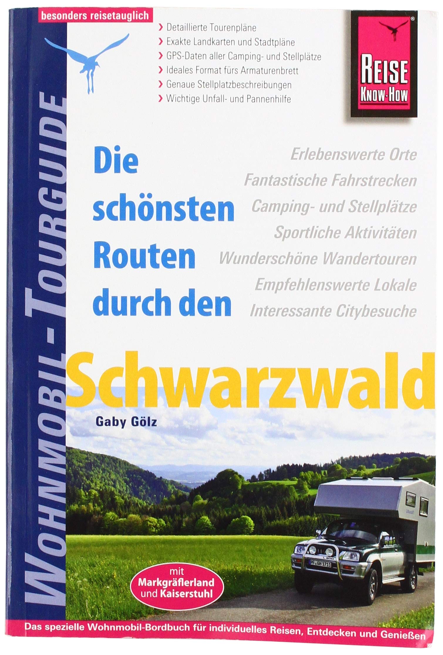 Reise Know-How Wohnmobil-Tourguide Schwarzwald: Die schönsten Routen von Geo-Center