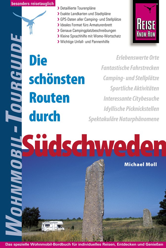Reise Know-How Wohnmobil-Tourguide Südschweden: Die schönsten Routen von Reise Know-How Rump GmbH