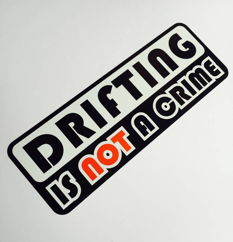 Drifting is not a crime Drift Winter Tuning JDM Sticker aufkleber dapper illest von Schönheits Shop