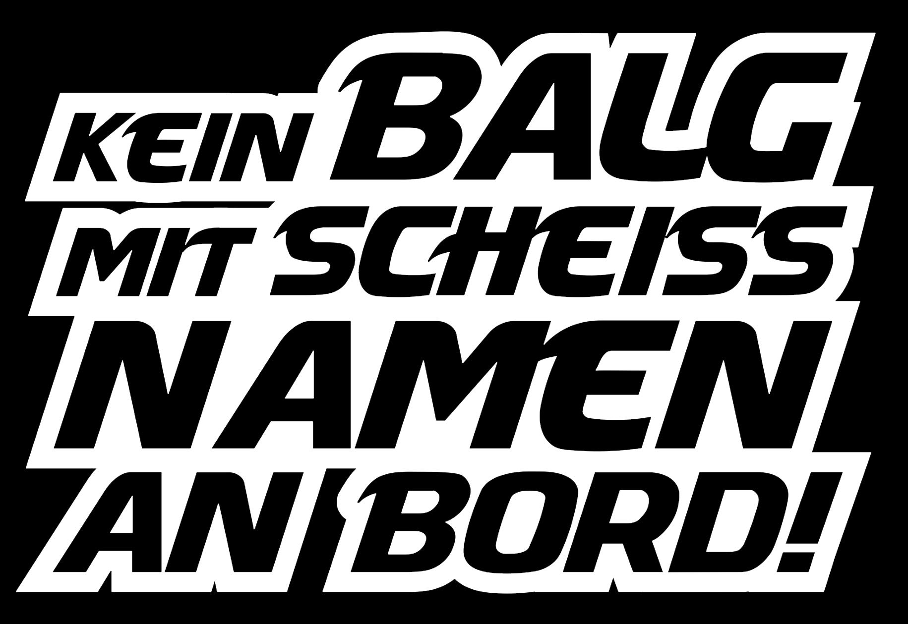 HR-WERBEDESIGN 1x Kein Balg mit scheiß Namen an Bord Aufkleber Sticker Tuning OEM JDM Scheiss x von HR-WERBEDESIGN