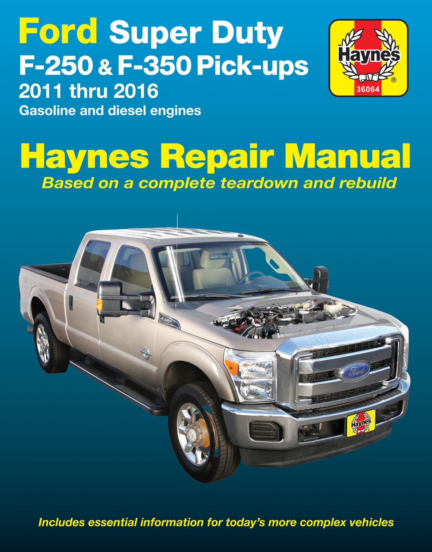 Ford Super Duty F-250 & F-350 Pick-Ups, '11-'16: 2011 - 2016 (Haynes Automotive Repair Manual) von Haynes