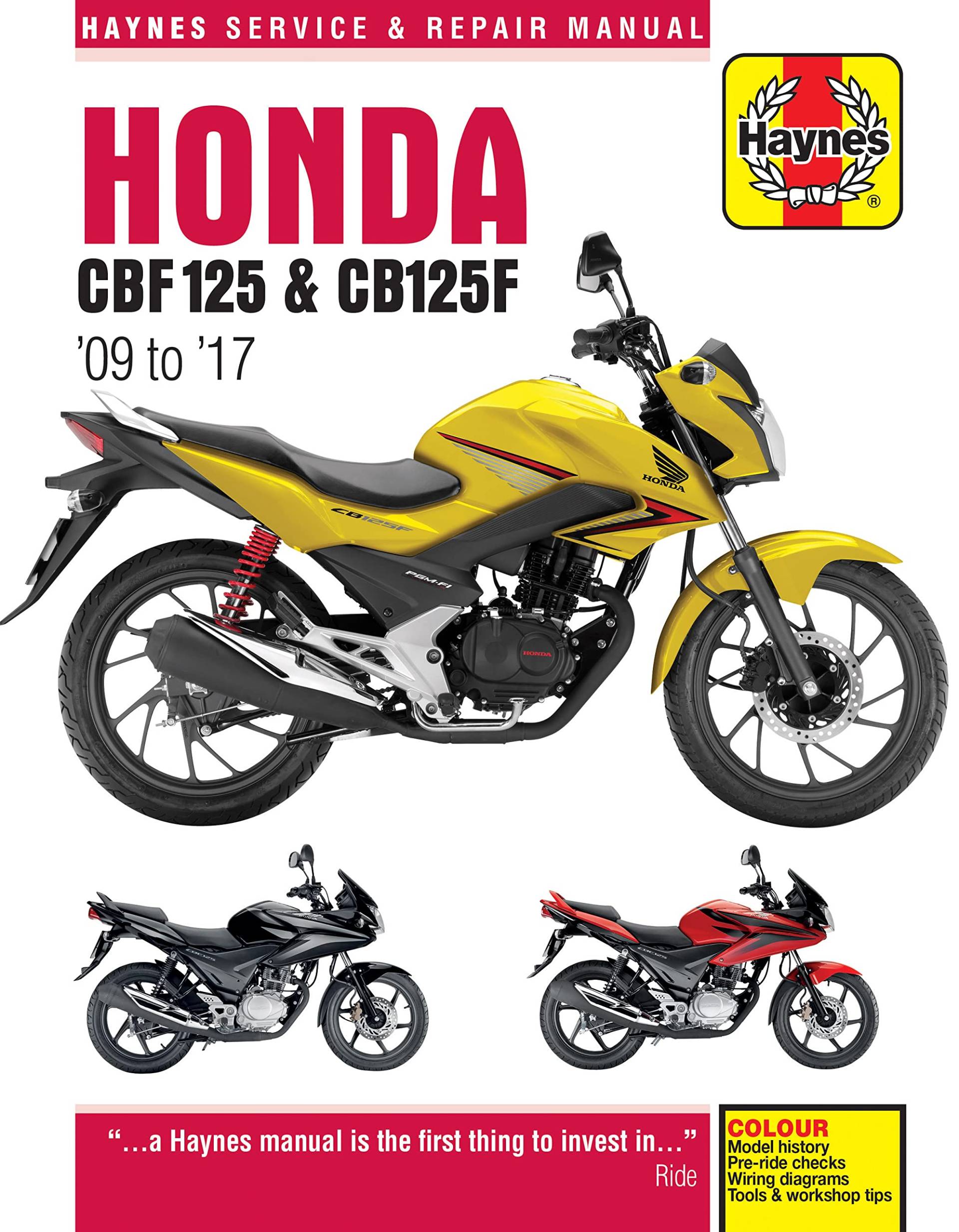 Honda Cbf125 and Cb125f: 09 to 17 (Haynes Service & Repair Manual) von Haynes Manuals N. America, Inc.