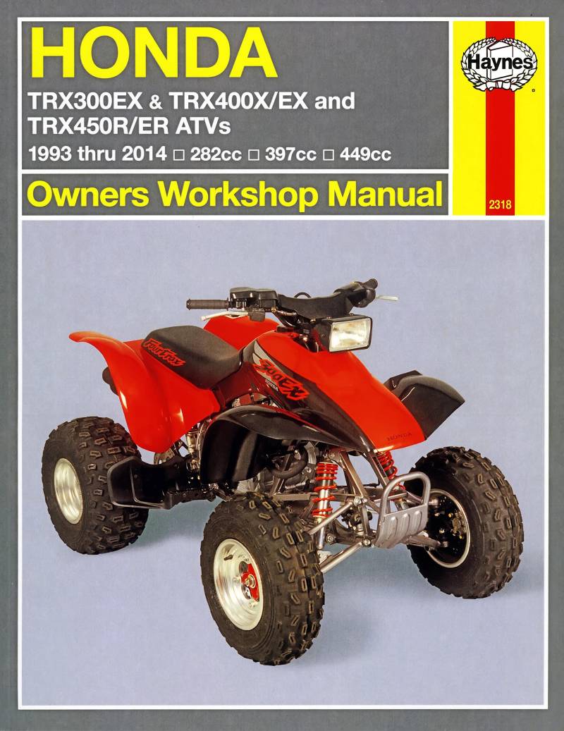 Honda TRX300EX, TRX400X/EX, TRX450R/ER ATVs (93 - 14): 1993-2014 (Haynes Owners' Workshop Manual) von Haynes Manuals N. America, Inc.