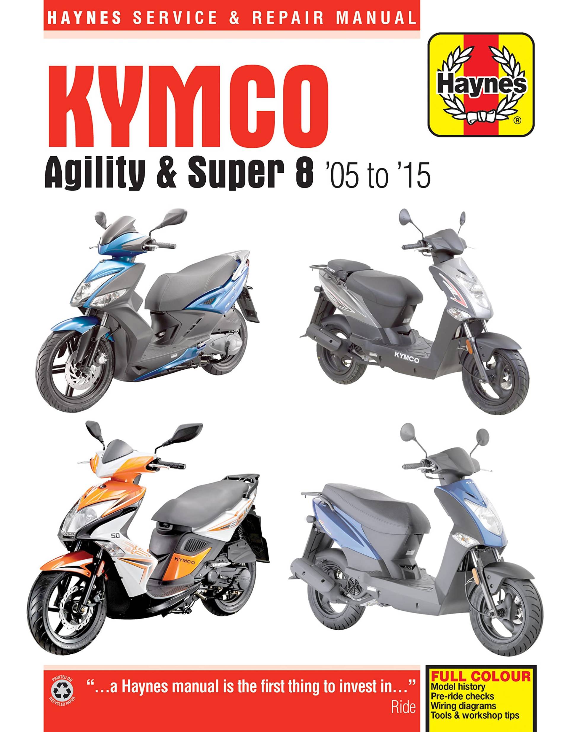 Kymco Agility & Super 8 Scooters (05 - 15): Service and Repair Manual (Haynes) von Haynes Manuals N. America, Inc.