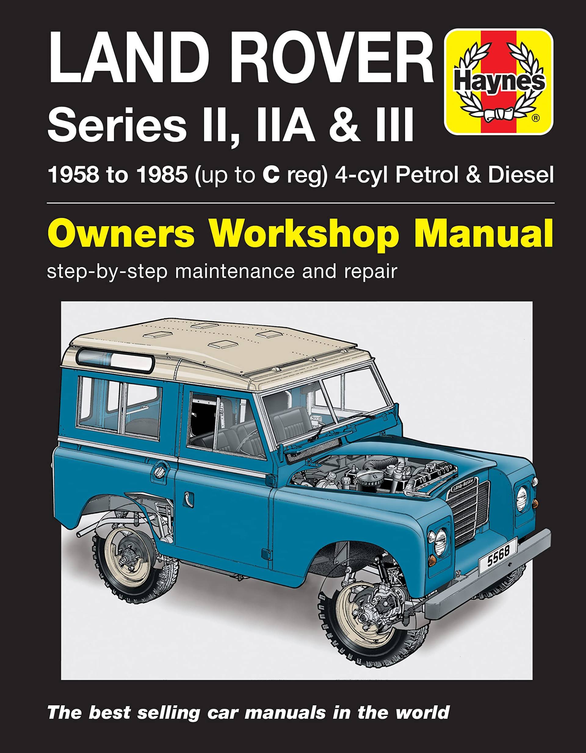 Land Rover Series II, IIa & III Petrol & Diesel Se: 58-85 Land Rover Series II, IIa & III Petrol & Diesel Se: 58-85 von Haynes Group
