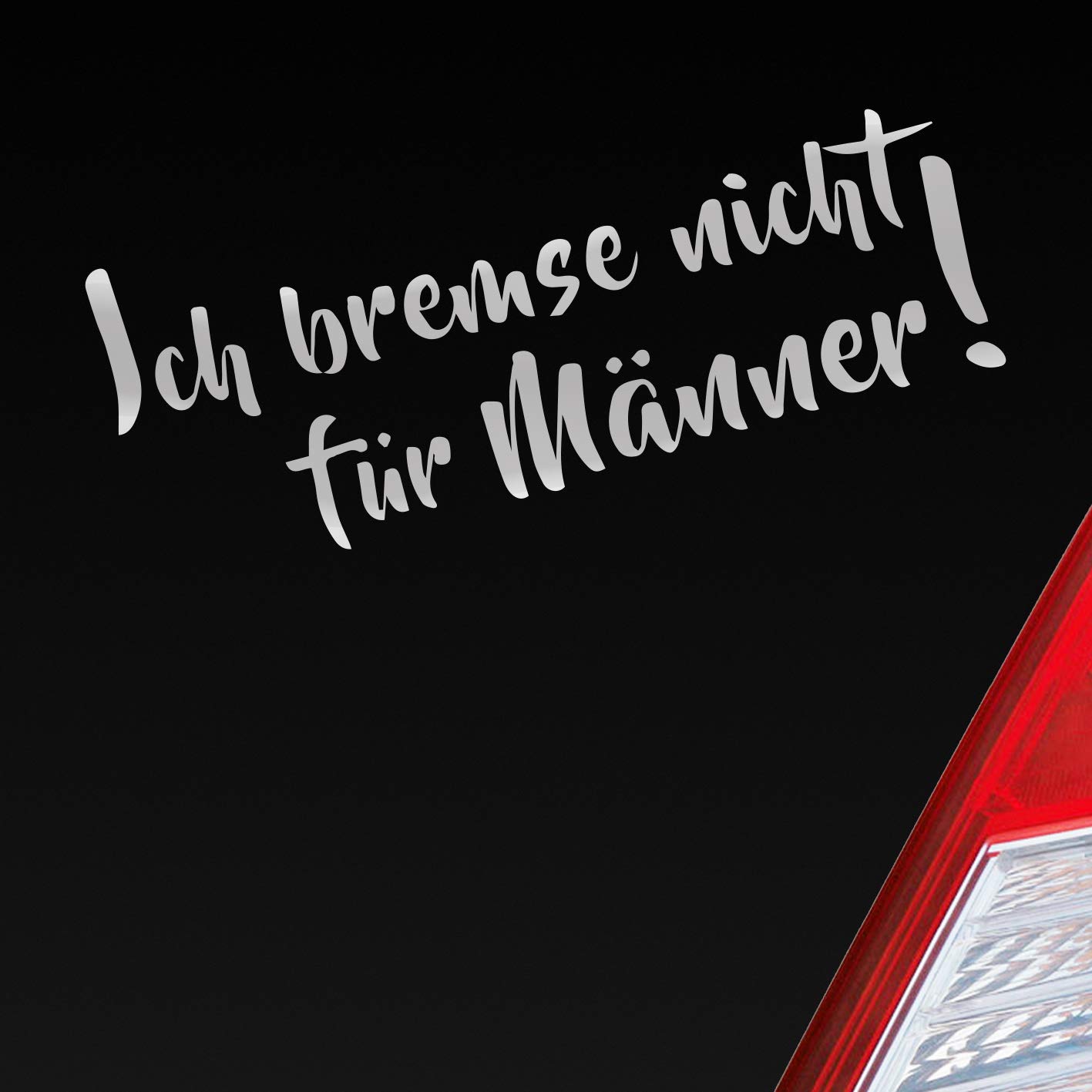 Hellweg Druckerei Ich Bremse Nicht Zubehör passend für Männer! Lustig Girls Fun Auto Aufkleber Sticker Heckscheibenaufkleber Hellweg Druckerei Ich Bremse Nicht Zubehör passend für Männer! Lustig Girls Fun Auto Aufkleber Sticker Heckscheibenaufkleber von Hellweg Druckerei