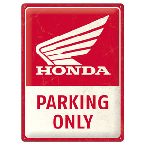 Honda Blechschild Parking Only 30 X 40 CM von Honda