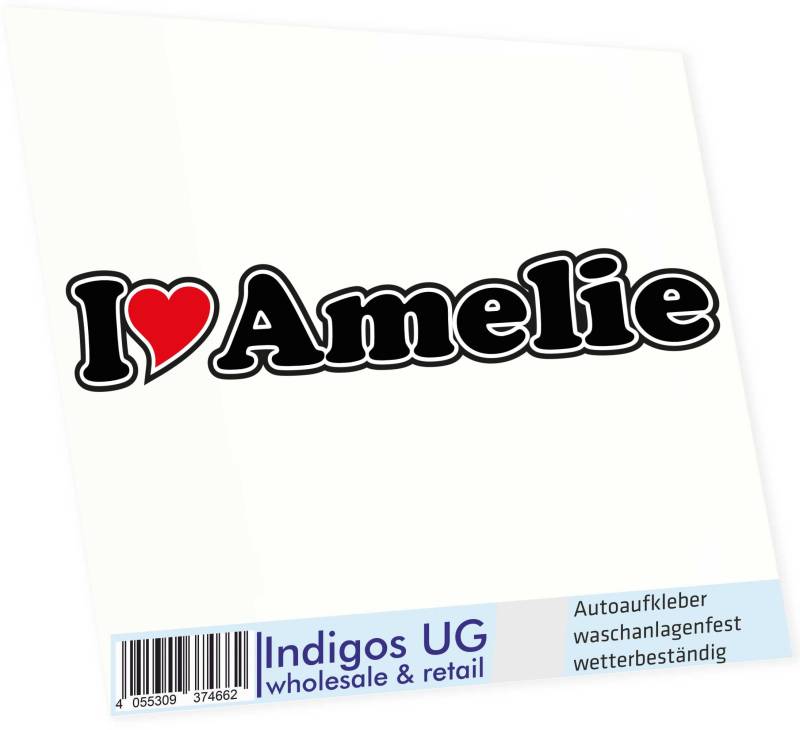 INDIGOS UG Auto Aufkleber I Love Amelie 15 cm - Autoaufkleber - KFZ Sticker selbstklebend - für Motorrad, Fenster oder Heckscheibe - wetterfest & UV-beständig Sticker mit Namen von Mann Frau Kind von INDIGOS UG