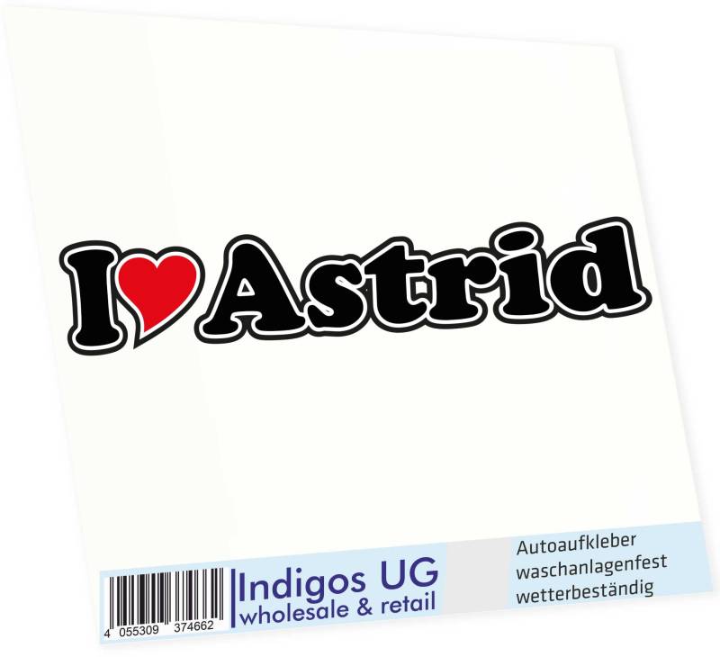 INDIGOS UG Auto Aufkleber I Love Astrid 15 cm - Autoaufkleber - KFZ Sticker selbstklebend - für Motorrad, Fenster oder Heckscheibe - wetterfest & UV-beständig Sticker mit Namen von Mann Frau Kind von INDIGOS UG