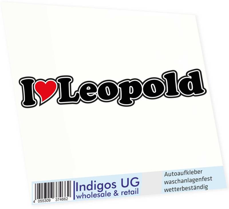 INDIGOS UG Auto Aufkleber I Love Leopold 15 cm - Autoaufkleber - KFZ Sticker selbstklebend - für Motorrad, Fenster oder Heckscheibe - wetterfest & UV-beständig Sticker mit Namen von Mann Frau Kind von INDIGOS UG