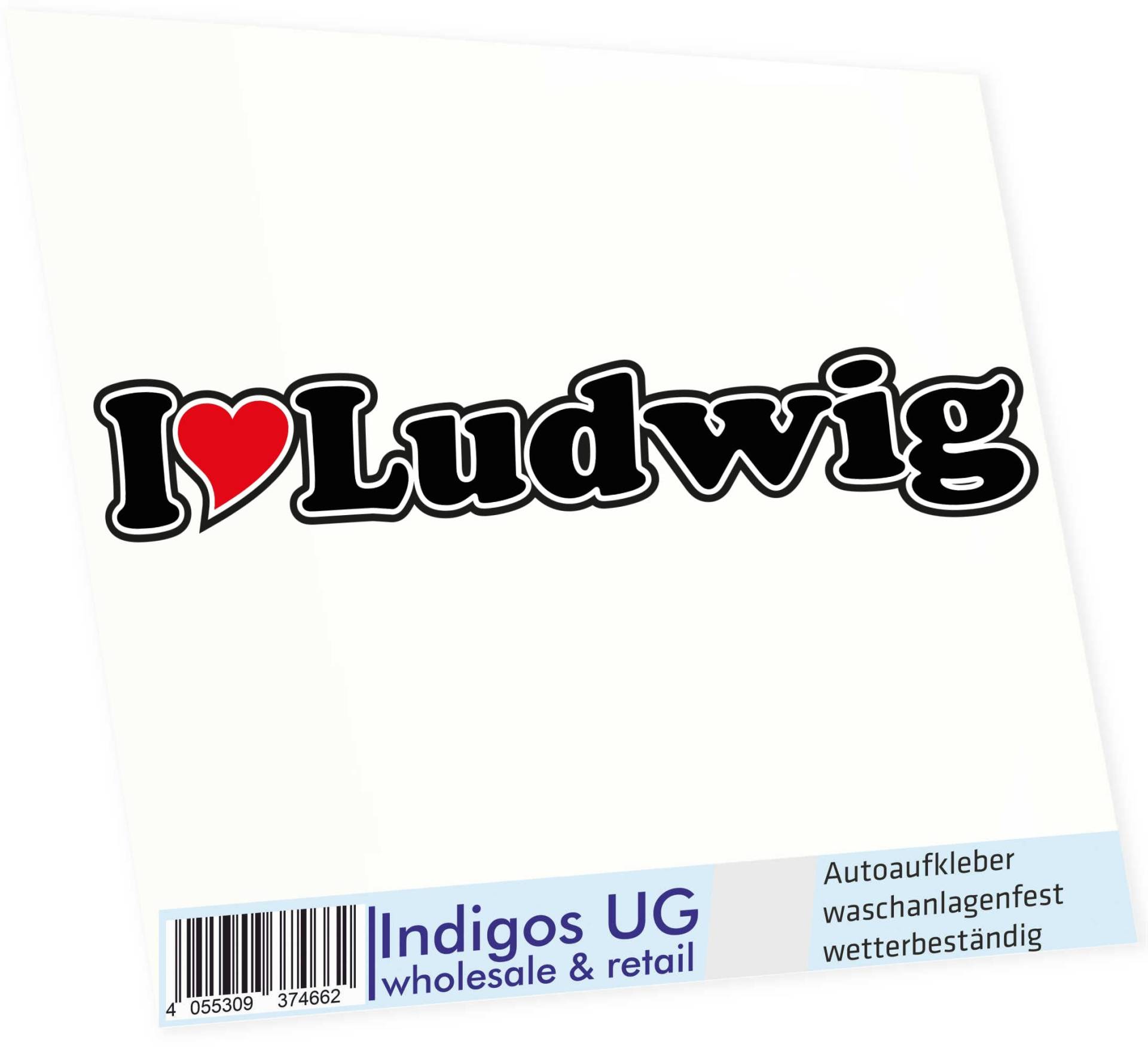 INDIGOS UG Auto Aufkleber I Love Ludwig 15 cm - Autoaufkleber - KFZ Sticker selbstklebend - für Motorrad, Fenster oder Heckscheibe - wetterfest & UV-beständig Sticker mit Namen von Mann Frau Kind INDIGOS UG Auto Aufkleber I Love Ludwig 15 cm - Autoaufkleber - KFZ Sticker selbstklebend - für Motorrad, Fenster oder Heckscheibe - wetterfest & UV-beständig Sticker mit Namen von Mann Frau Kind von INDIGOS UG