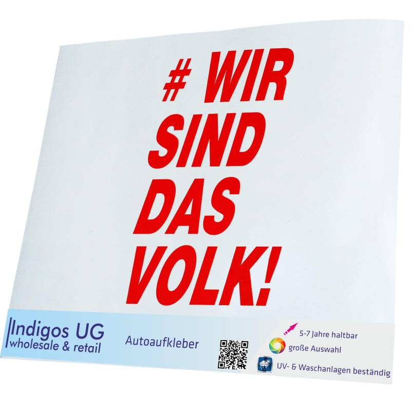 INDIGOS UG Aufkleber - Autoaufkleber - JDM - Die Cut - Auto - 150x100 mm - Wir sind das Volk! - rot - Heckscheibe - Heckscheibenaufkleber - Sticker - Tuning von INDIGOS UG