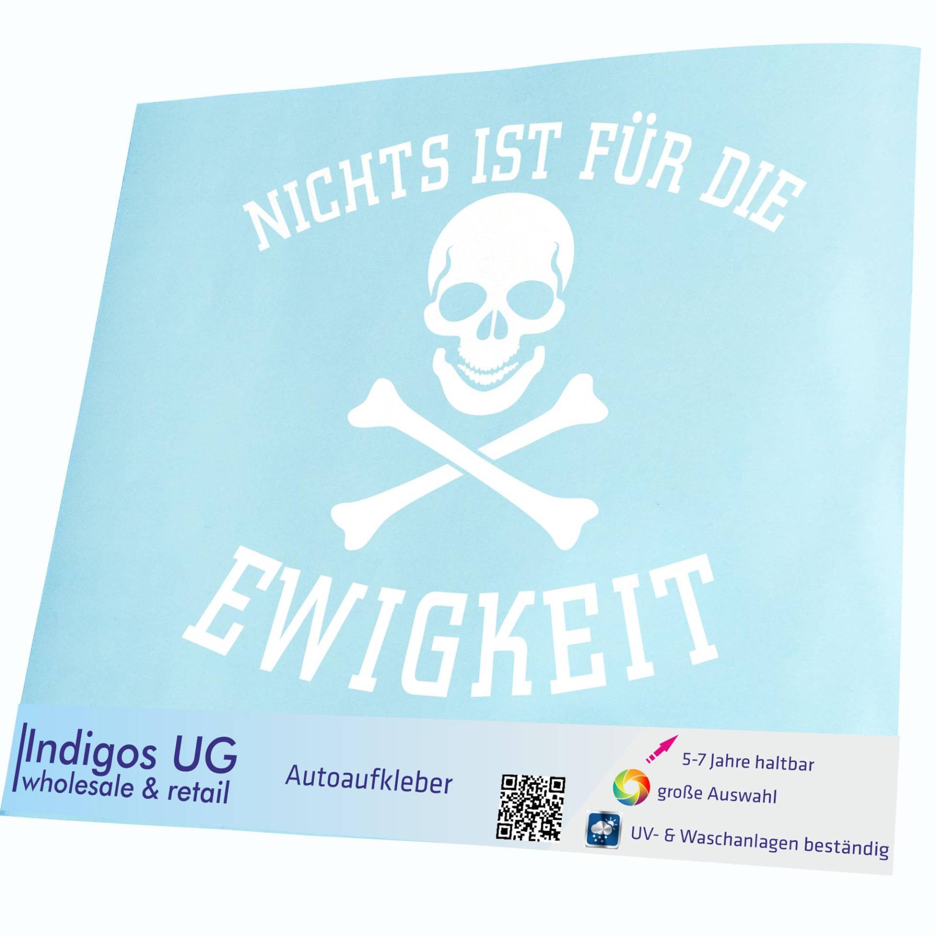 INDIGOS UG Auto Aufkleber Auto - 130x110 mm - Nichts ist für die Ewigkeit - weiß - Selbstklebender Sticker für Auto, Fenster, Bus oder LKW von INDIGOS UG