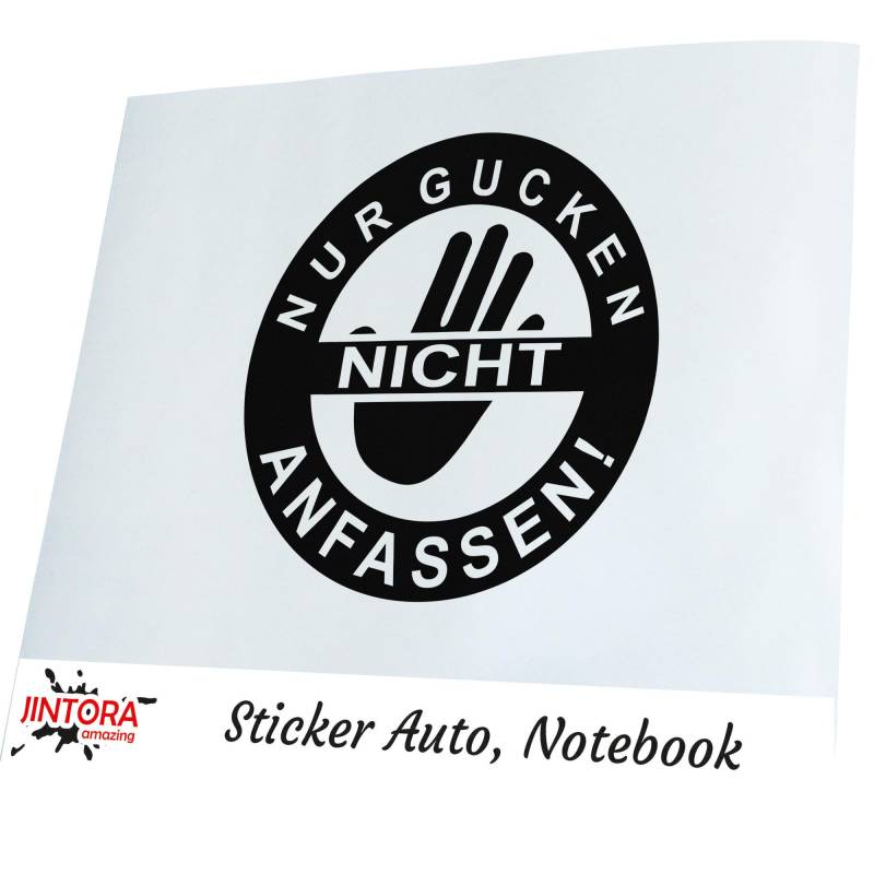 Jintora - Autoaufkleber Tuning - Auto Aufkleber - Nur gucken Nicht anfassen! - 99x99 mm - Auto Sticker Bus Fenster Heckscheibe Camper wetterfest Outdoor Sticker Auto Deko LKW Tuning - schwarz von Jintora