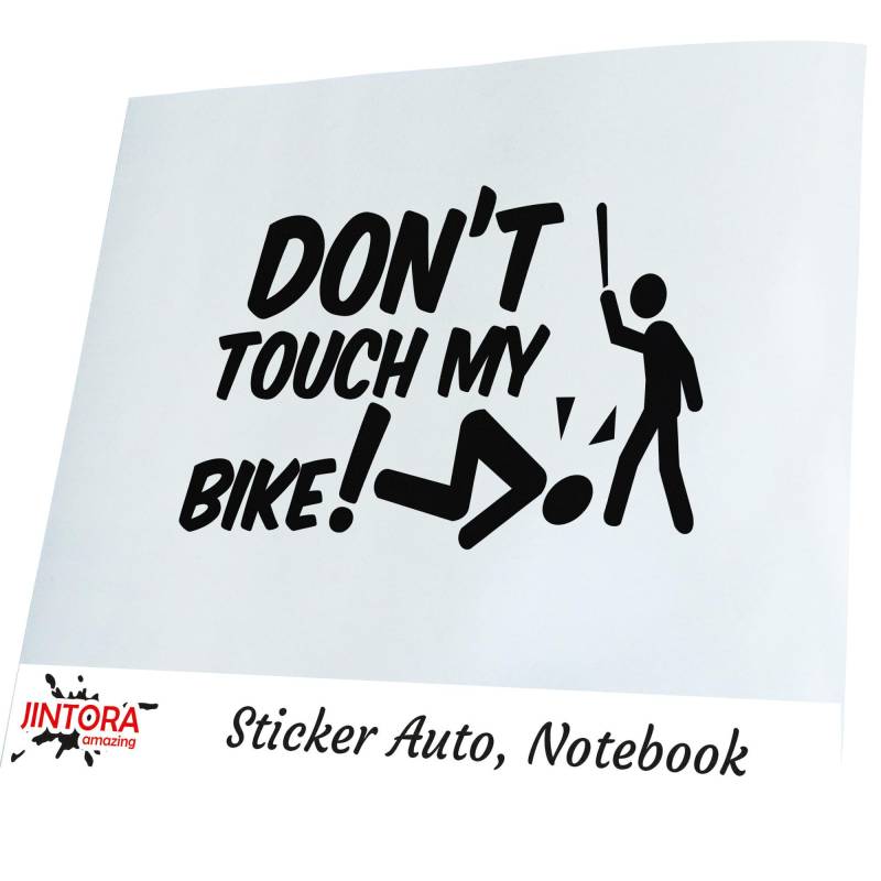 Jintora - Autoaufkleber Tuning - Auto Aufkleber - Dont Touch My Bike! - 154x99 mm - Auto Sticker Bus Fenster Heckscheibe Camper wetterfest Outdoor Sticker Auto Deko LKW Tuning - schwarz von Jintora