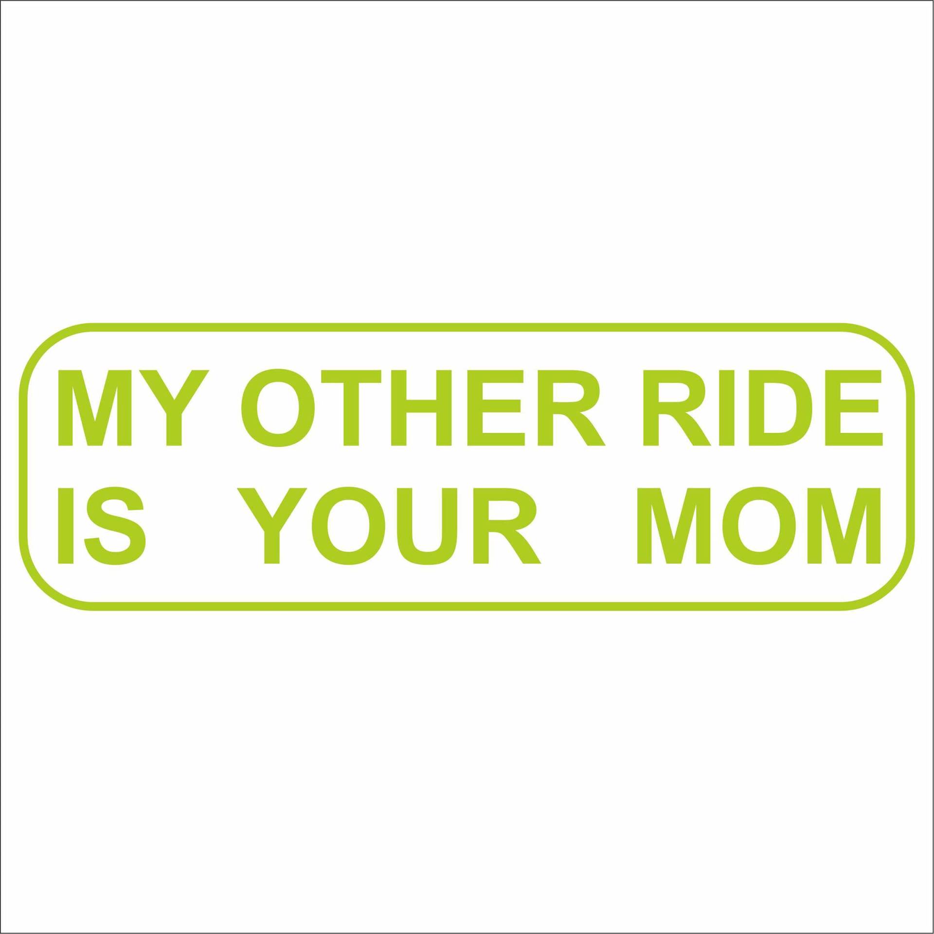 Jintora Aufkleber für Auto - Autoaufkleber - JDM - Die Cut - My Other Ride is Your mom - 210x67 mm - JDM - Die Cut - Bus - Fenster - Heckscheibe - Laptop - LKW - Tuning - gelb grün von Jintora