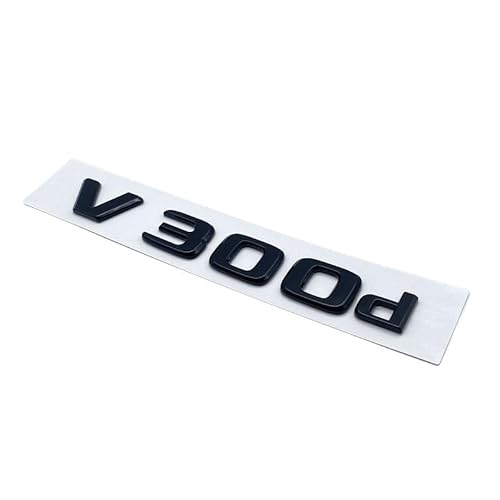 3D-Buchstaben V250d V300d Night Edition ABS-Emblem, kompatibel for Mercedes Benz V-Klasse W447, Auto-Kotflügelabzeichen, Kofferraum-Namensschild, Logo-Aufkleber (Color : Glossy Black V300d) von LOTOAK