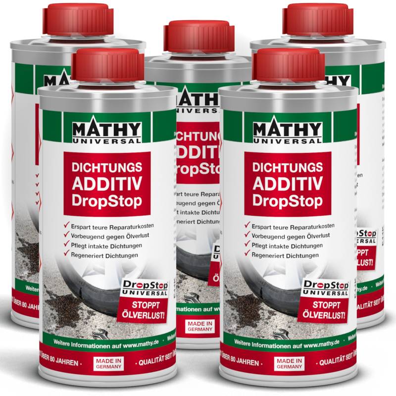 MATHY-DropStop Dichtungs-Additiv (5 x 250 ml) - Öl-Additiv stoppt Ölverlust im Motor, Getriebe, Hinterachsen & Servolenkungen - regeneriert Dichtungen von MATHY
