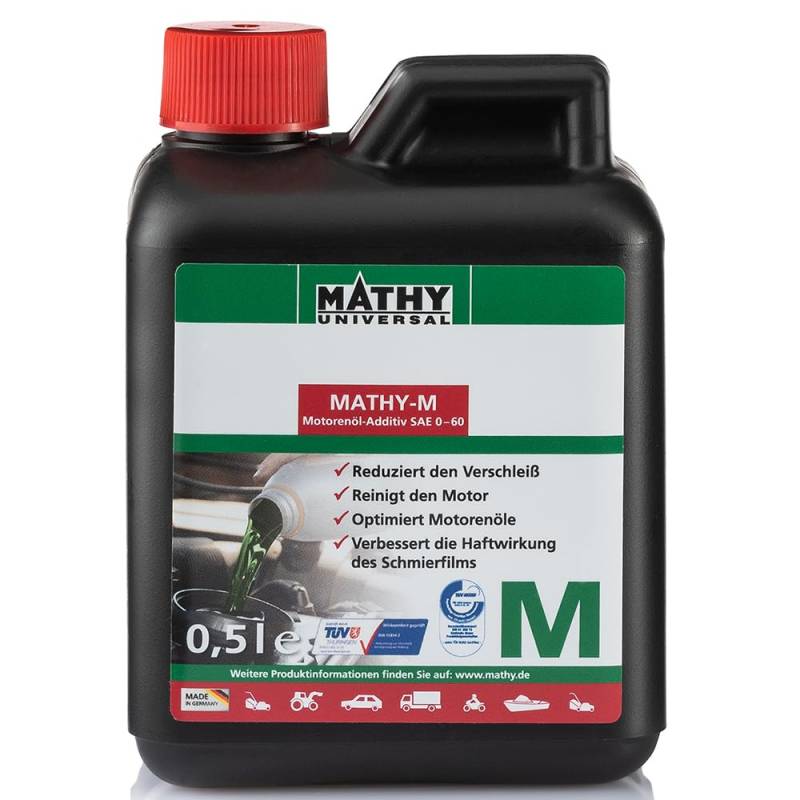 MATHY-M Motoröl-Additiv (500 ml) - Verschleißschutz & Reinigung für Motoren aller Art – Motor Öl-Zusatz für Diesel/Benzin/Gas Motoren von MATHY