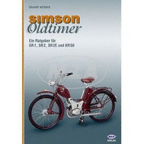 Buch - SIMSON-Oldtimer - Ein Ratgeber für SR1, SR2, SR2E und KR50 von Unbekannt