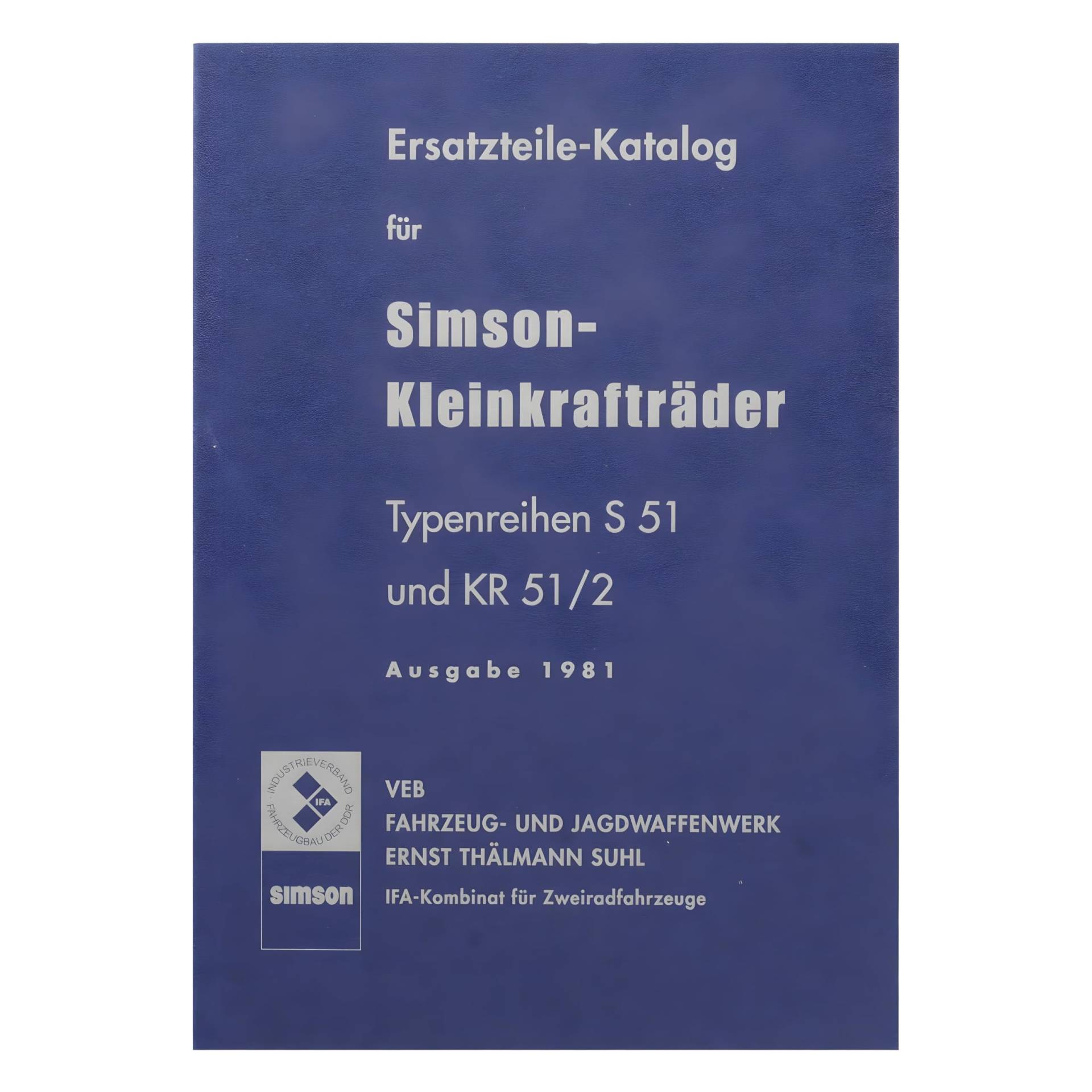 Ersatzteilkatalog, Ersatzteilliste Simson S51 und Schwalbe KR51/2 - Ausgabe 1981 von MZA