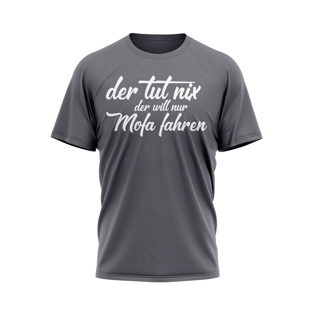 Der tut nix der will nur Mofa fahren Logo T-Shirt Der tut nix der will nur Mofa fahren Logo T-Shirt von Mofalegends