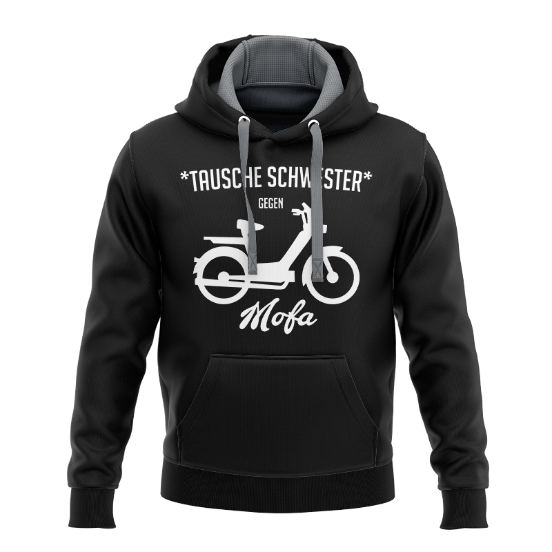 Hoodie in verschiedenen Farben mit Aufdruck "Tausche Schwester gegen Mofa" Hoodie in verschiedenen Farben mit Aufdruck "Tausche Schwester gegen Mofa" von Mofalegends
