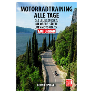 Buch - Motorradtraining alle Tage von Bernt Spiegel Motorbuch Verlag von Motorbuch Verlag