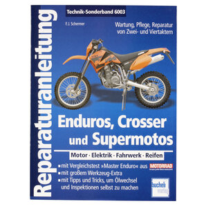 Bucheli Reparaturanleitung Enduros, Crosser und Supermotos, 176 S. Motorbuch Verlag von Motorbuch Verlag