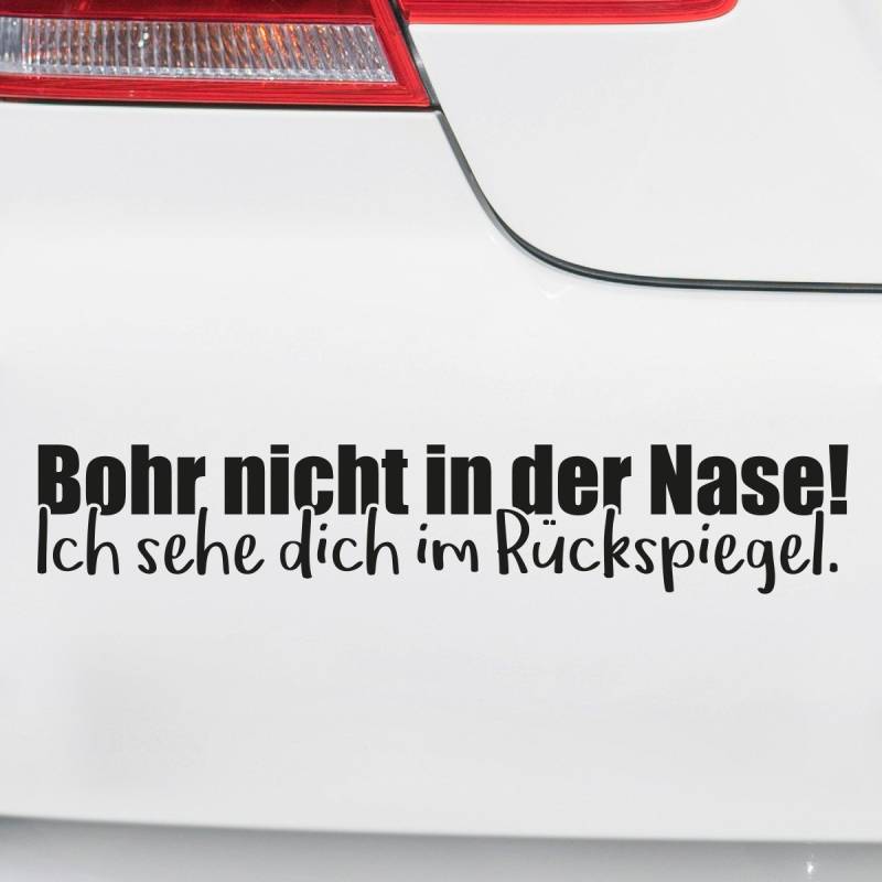 Motoking Autoaufkleber - Lustige Sprüche & Motive für Ihr Auto - Bohr Nicht in der Nase! Ich Sehe Dich im Rückspiegel. - 12 x 2,2 cm - Dunkelgrün Glänzend von Motoking