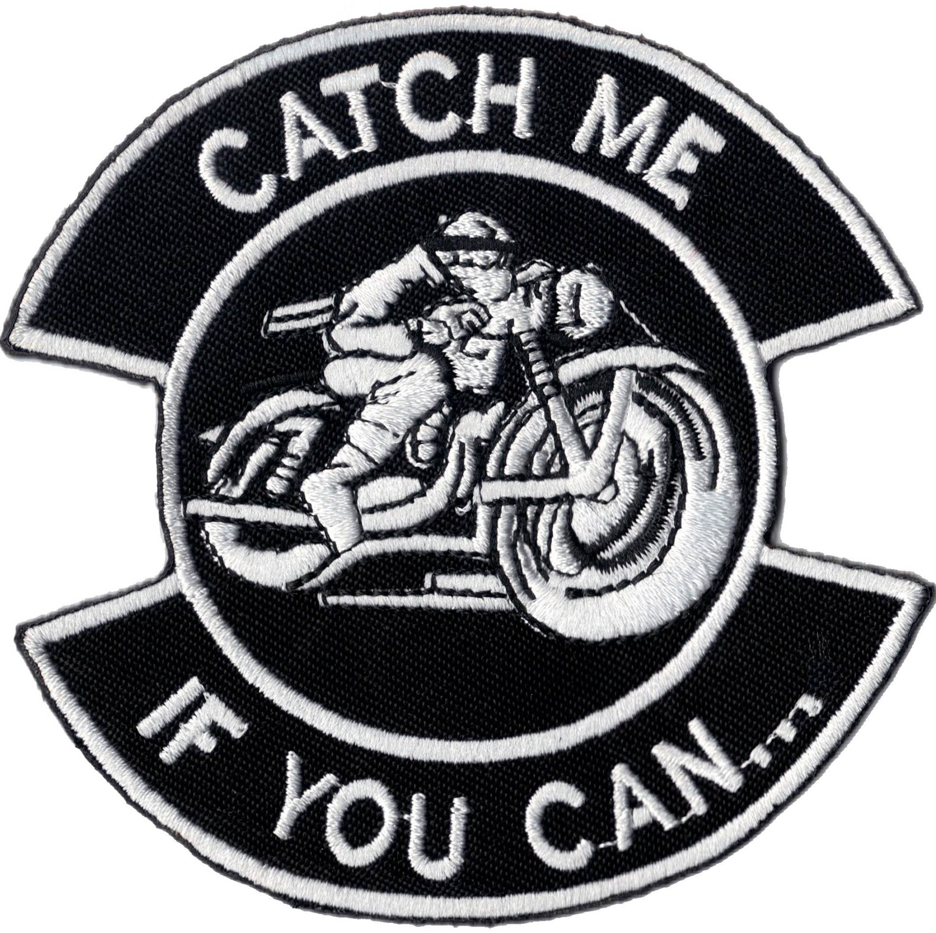 Patch Catch Me if You can Cafe Racer Motorcycle MC Biker Aufnäher Abzeichen von Patch