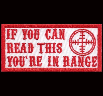 Patch Hells Range If You can Read This You Are in Range Biker Red Angels Aufnäher von Patch