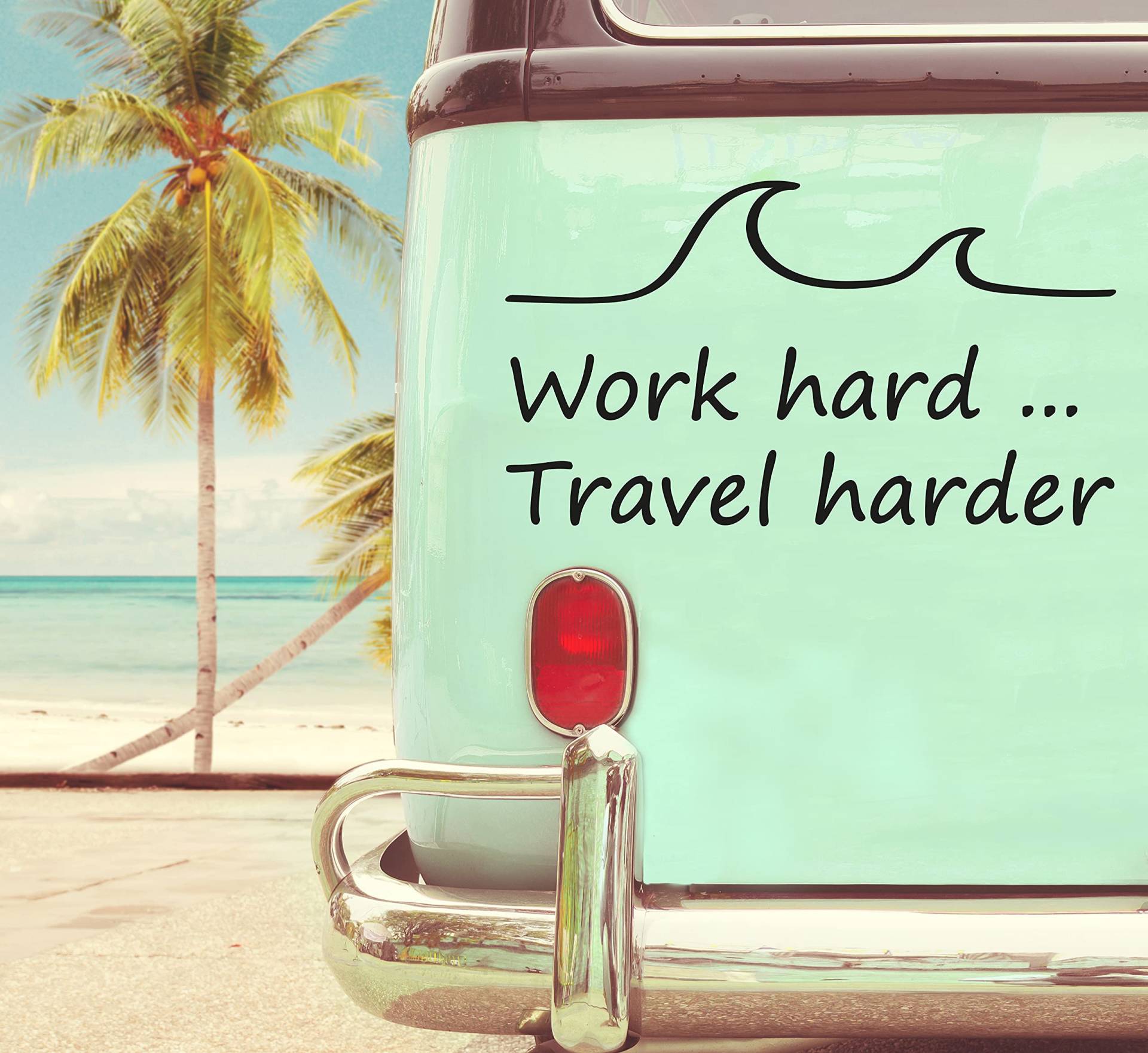 pixlfactory Work Hard Travel Harder Aufkleber Sticker Decal Vinyl für Camper, Wohnmobil, Wohnwagen, Auto, Motorrad, Koffer, Fahrrad, Notebook und mehr von pixlfactory