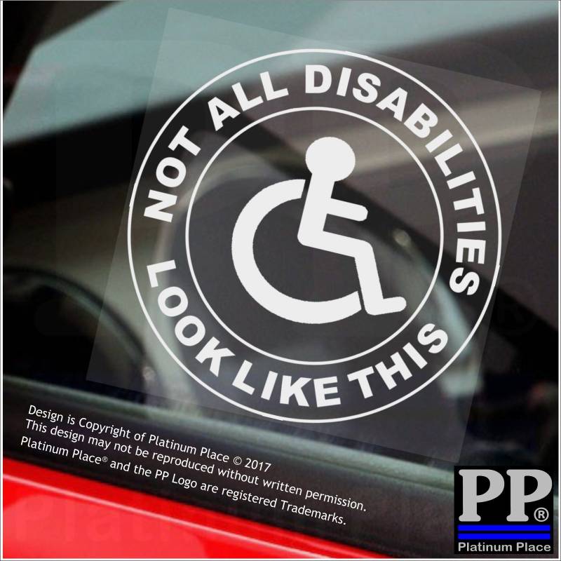 Platinum Place Fensteraufkleber, Aufschrift „Not All Disabilities Look Like This“, rund, für Auto, Behinderte, Blau, Abzeichen für Fahrer, Beifahrer, Patient, 1 Stück von Platinum Place