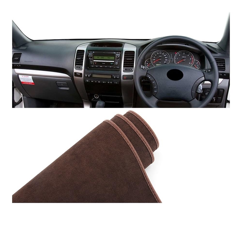 Armaturenbrett-Pad Auto-Armaturenbrett-Abdeckung Vermeiden Sonnenschutz Rutschfeste Teppiche Für Toy&ota Für Land Cruiser Prado 120 J120 2003 2004 2005 2006 2007 2008 2009(B RHD Brown) von QGBUSQ