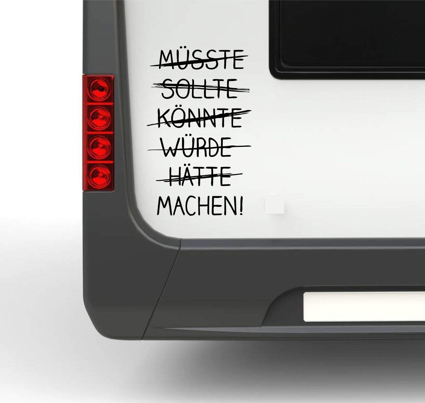 Rakelfix Wohnmobil Wohnwagen Aufkleber Müsste sollte könnte würde hätte Machen! Ca 30cm Sticker Autoaufkleber von Rakelfix