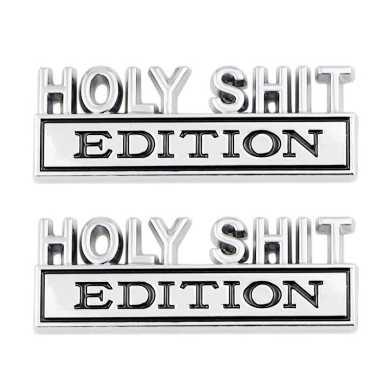 2 Stück Holy Shit Emblem Aufkleber Metall-Edition Auto-Aufkleber Ersatz für universelle Fahrzeuge Autos LKW SUV Motor(Silberfarben) von SGW